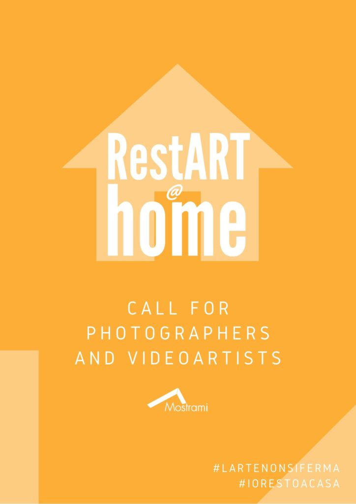 OPEN CALL FOTOGRAFI E VIDEOARTIST - RestART@home